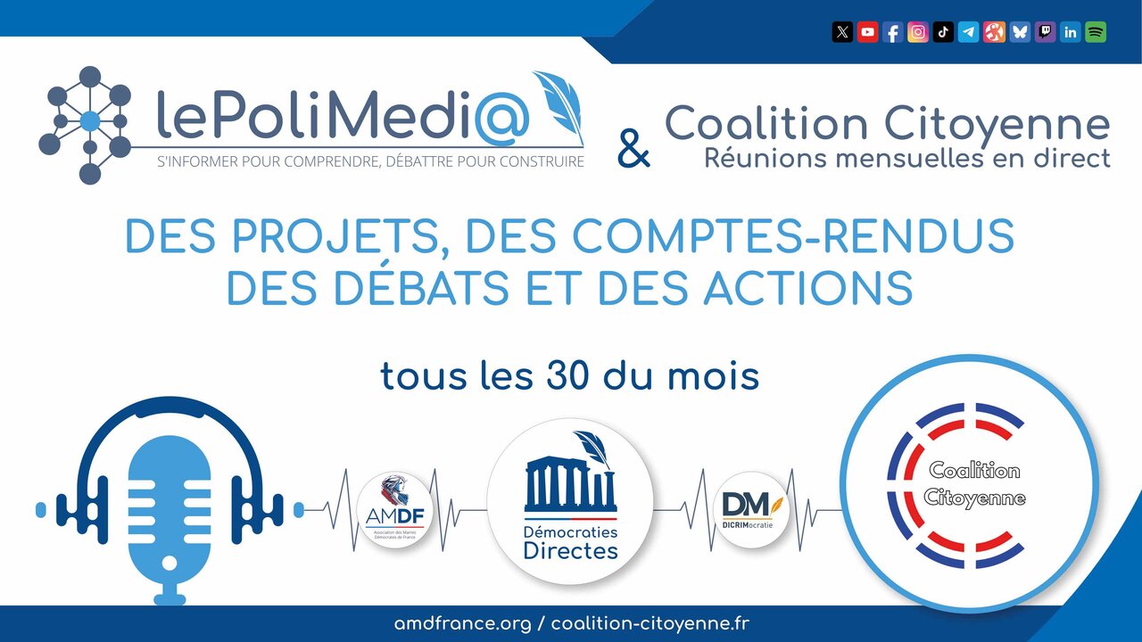 lePoliMedi@ & Coalition Citoyenne - Réunions mensuelles en direct, tous les 30 du mois - Des projets, des comptes-rendus, des débats et des actions