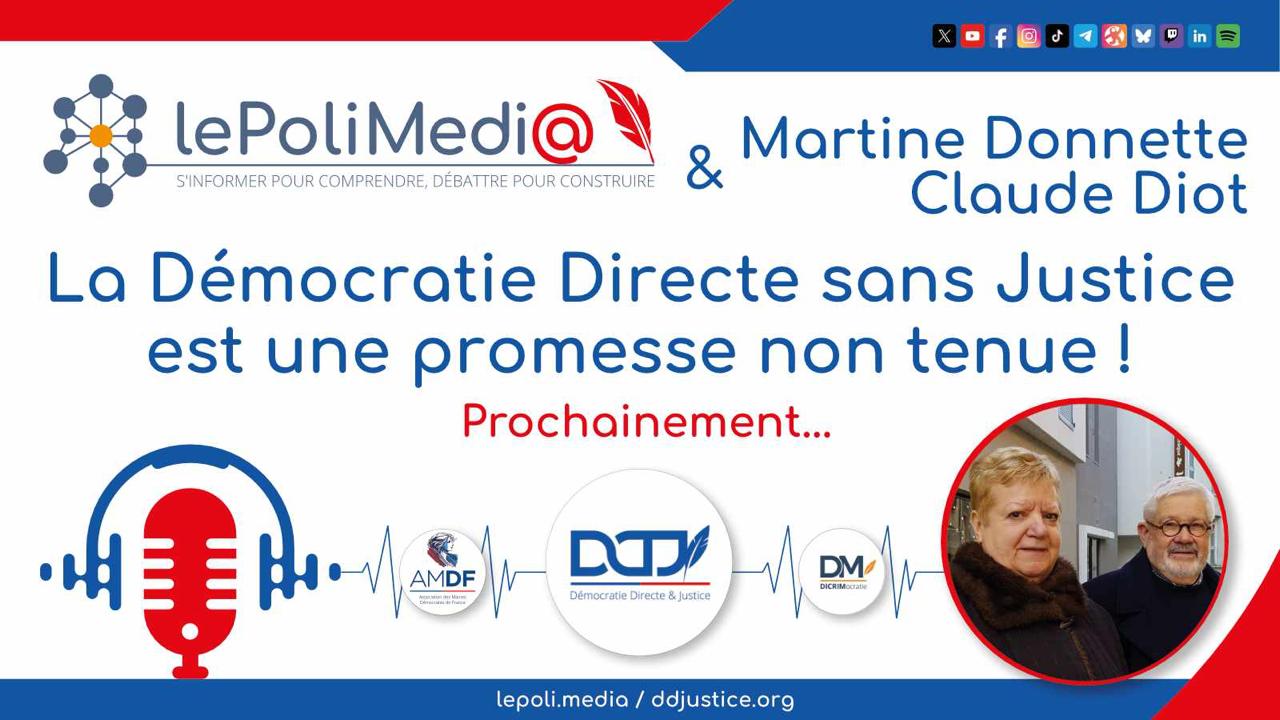 Martine Donnette & Claude Diot - La Démocratie Directe sans Justice est une promesse non tenue ! Prochainement...